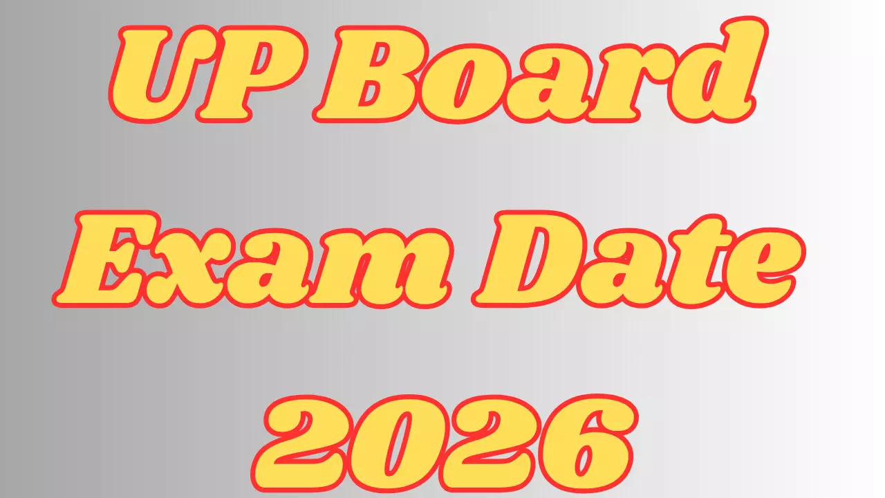 यूपी बोर्ड 10वीं-12वीं डेट शीट 2026 जारी: 18 फरवरी से होंगी परीक्षाएं, 12 मार्च को होगा समापन यूपी बोर्ड 10वीं-12वीं डेट शीट 2026 जारी: 18 फरवरी से होंगी परीक्षाएं, 12 मार्च को होगा समापन